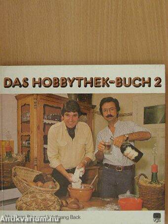 Das Hobbythek-Buch 2.