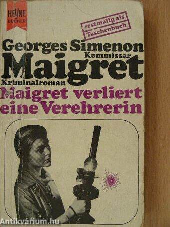 Maigret verliert eine Verehrerin