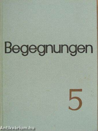 Begegnungen 5.