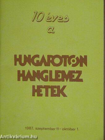 10 éves a Hungaroton Hanglemez Hetek