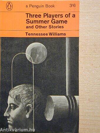 Three players of a summer game and other stories