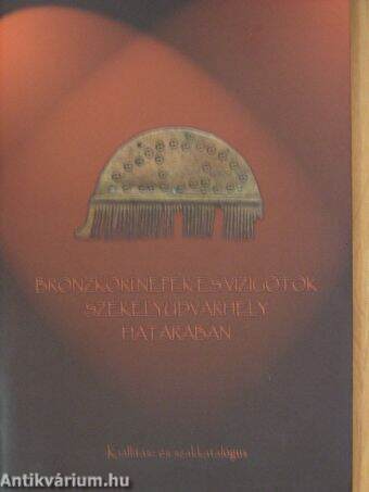 Bronzkori népek és vizigótok Székelyudvarhely határában