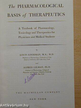 The pharmacological basis of therapeutics