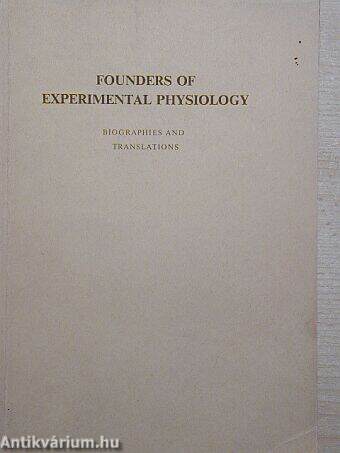 Founders of experimental physiology