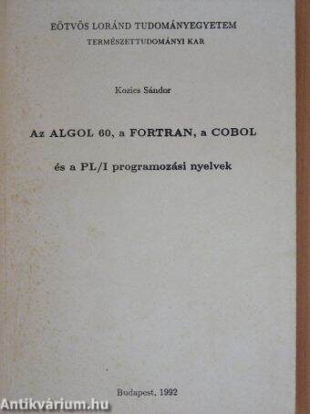 Az ALGOL 60, a FORTRAN, a COBOL és a PL/I programozási nyelvek