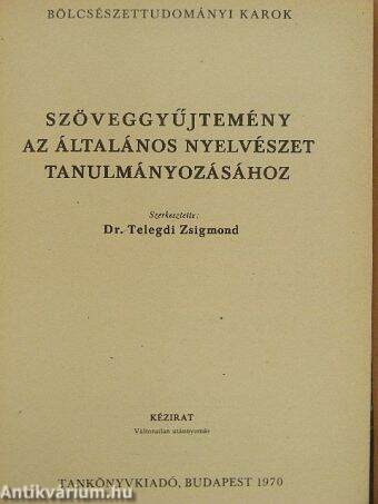 Szöveggyűjtemény az általános nyelvészet tanulmányozásához/Nyelvészeti ismeretek szociológusok számára