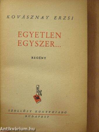 Egyetlen egyszer...