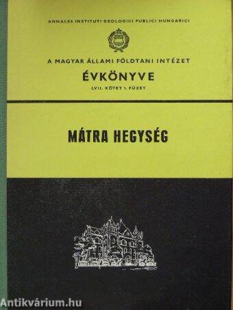 A Magyar Állami Földtani Intézet Évkönyve LVII. kötet 1. füzet