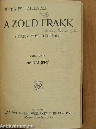 A zöld frakk/Váljunk el!/Hamlet, dán királyfi/Monna Vanna/A bor és egyéb apróságok/A vörös talár/Lady Windermere legyezője/Peer Gynt