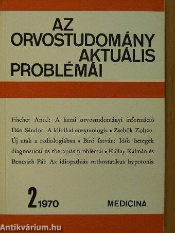 Az orvostudomány aktuális problémái 1970/2.