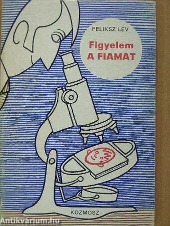 Figyelem a fiamat