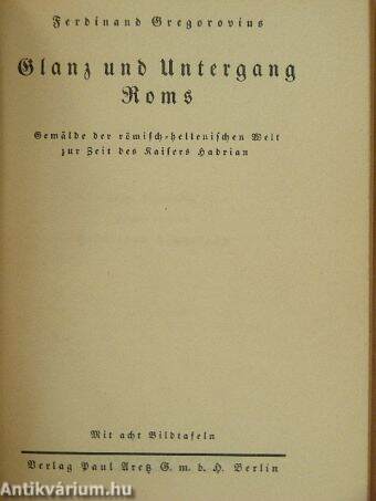 Hadrian - Glanz und Untergang Roms (gótbetűs)