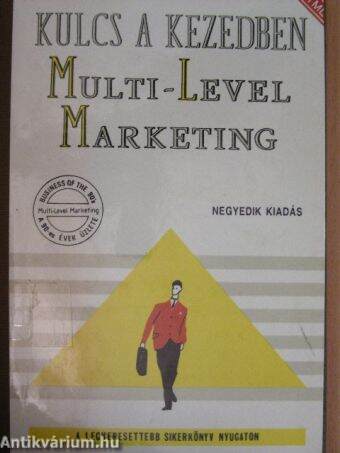 Kulcs a kezedben: Multi-Level Marketing