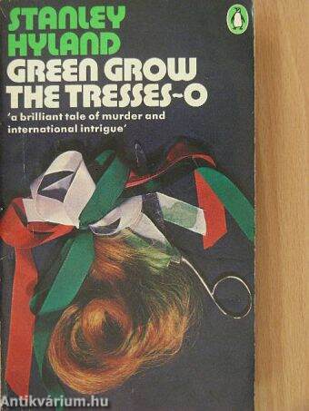 Green Grow the Tresses-O