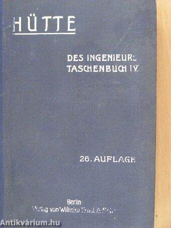 "Hütte" Des Ingenieurs Taschenbuch IV. (töredék)