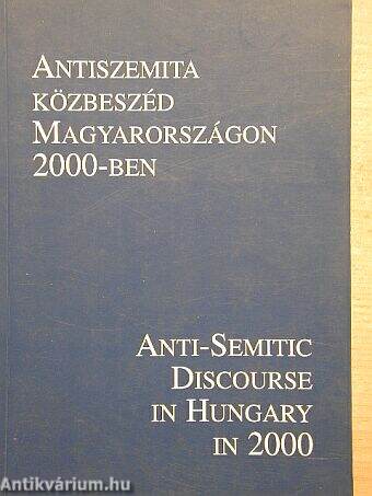 Antiszemita közbeszéd Magyarországon 2000-ben