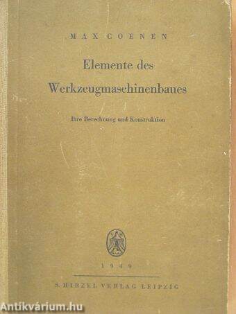 Elemente des Werkzeugmaschinenbaues