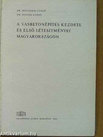 A vasbetonépítés kezdete és első létesítményei Magyarországon