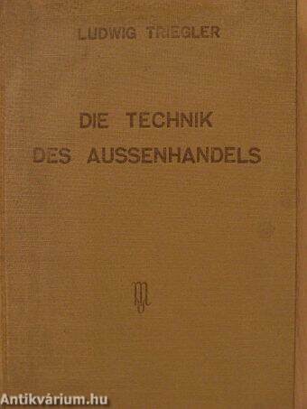 Die Technik des Aussenhandels