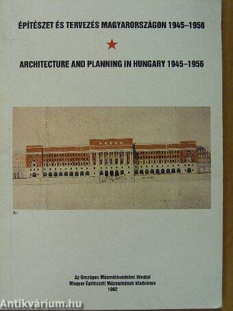 Építészet és tervezés Magyarországon 1945-1956