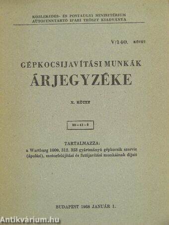 Gépkocsijavítási munkák árjegyzéke X.