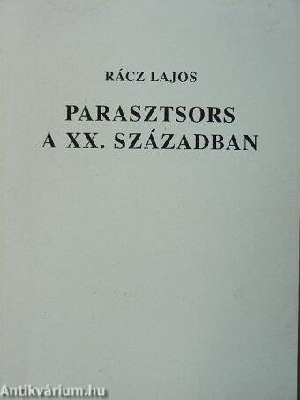 Parasztsors a XX. században