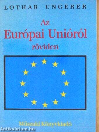 Az Európai Unióról röviden