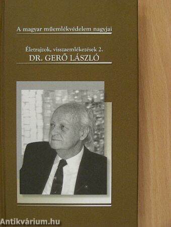Dr. Gerő László (1909-1995)