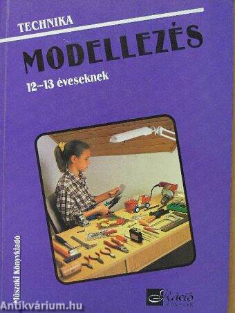 Technika - Modellezés 12-13 éveseknek