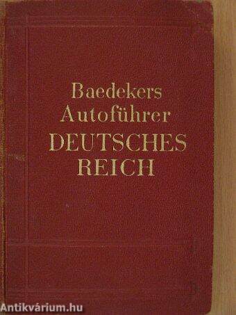 Baedekers Autoführer Deutsches Reich (Grossdeutschland)