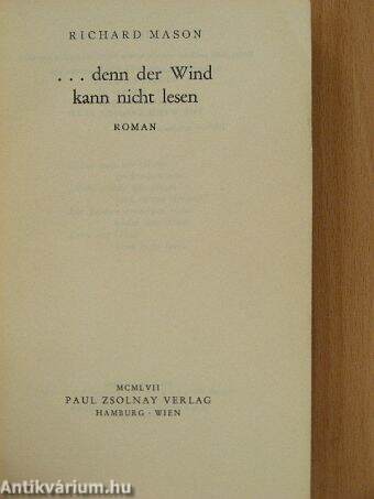 ...denn der Wind kann nicht lesen