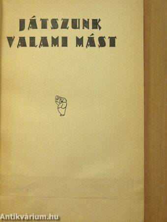 Játsszunk valami mást