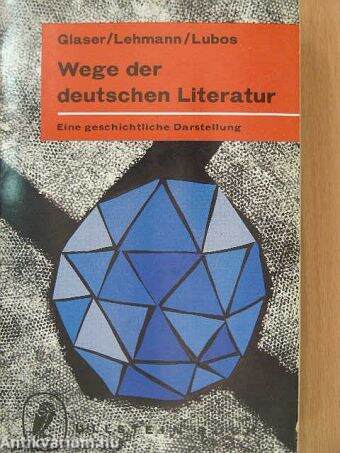 Wege der deutschen Literatur