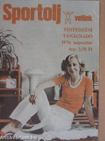 Sportolj Velünk 1976. augusztus