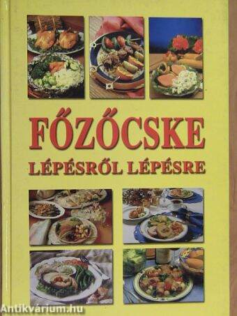 Főzőcske lépésről lépésre