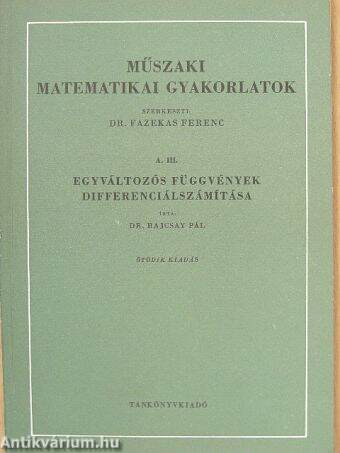 Műszaki matematikai gyakorlatok A. III.