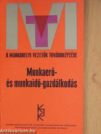 Munkaerő- és munkaidő-gazdálkodás