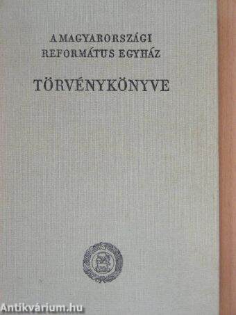 A Magyarországi Református Egyház törvénykönyve