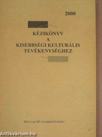 Kézikönyv a kisebbségi kulturális tevékenységhez