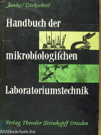 Handbuch der mikrobioplogischen Laboratoriumstechnik