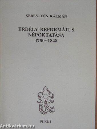 Erdély református népoktatása 1780-1848