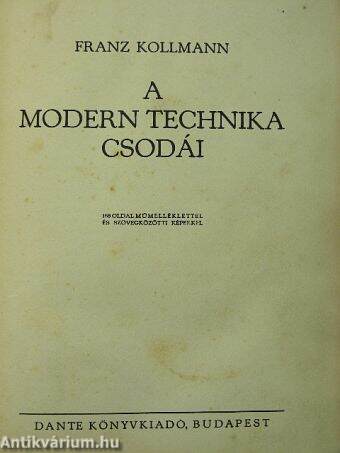 A modern technika csodái