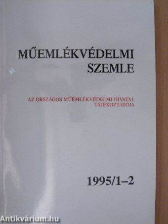 Műemlékvédelmi szemle 1995/1-2.