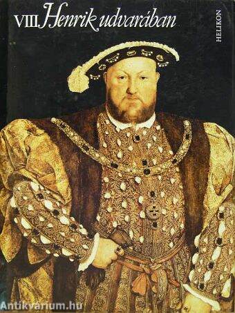 VIII. Henrik udvarában