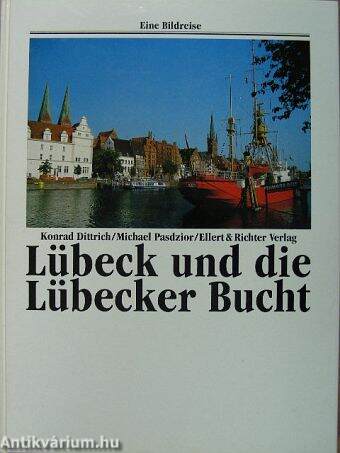 Lübeck und die Lübecker Bucht