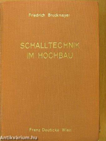 Handbuch der Schalltechnik im Hochbau