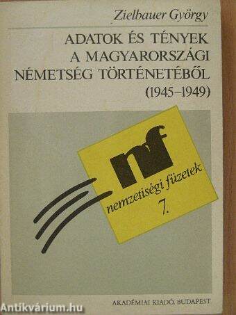 Adatok és tények a magyarországi németség történetéből (1945-1949)