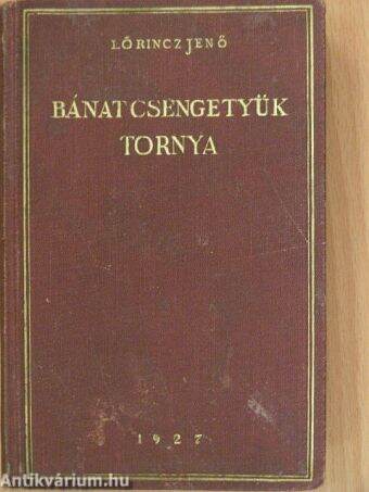 Bánatcsengetyük tornya