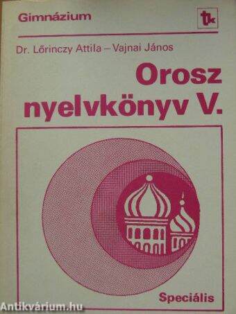 Orosz nyelvkönyv V.