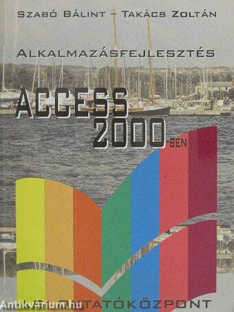 Alkalmazásfejlesztés Access 2000-ben